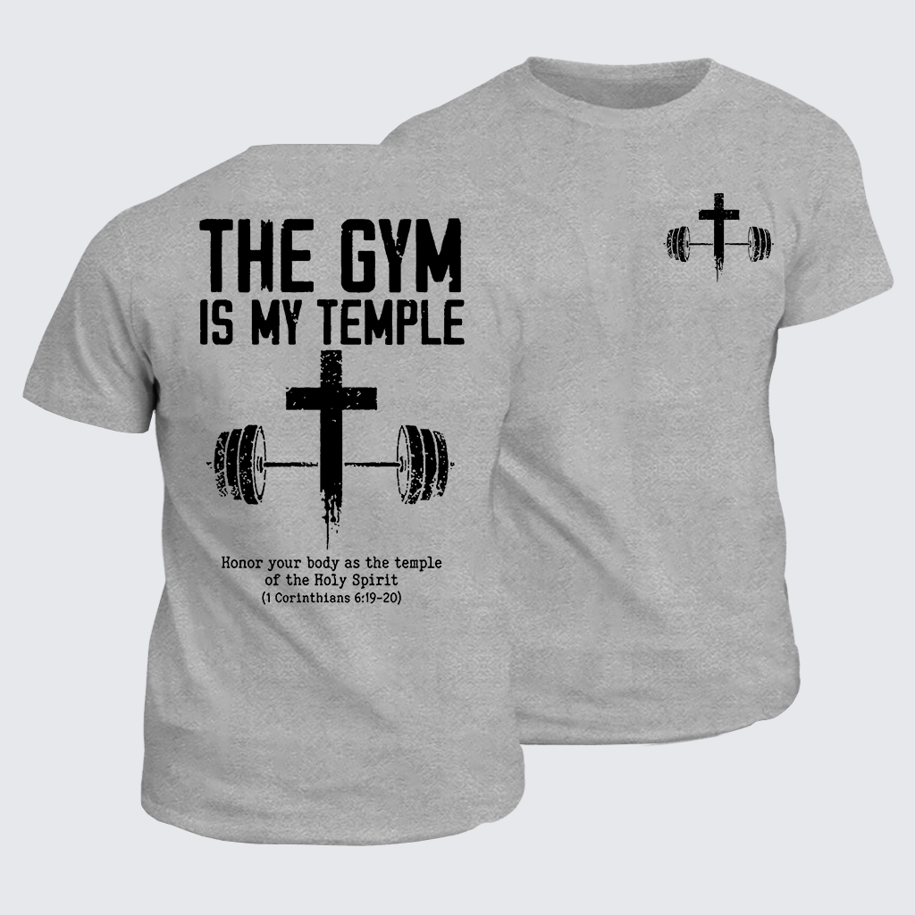 The Gym Is My Temple Jesus God Christian Cotton T-Shirt