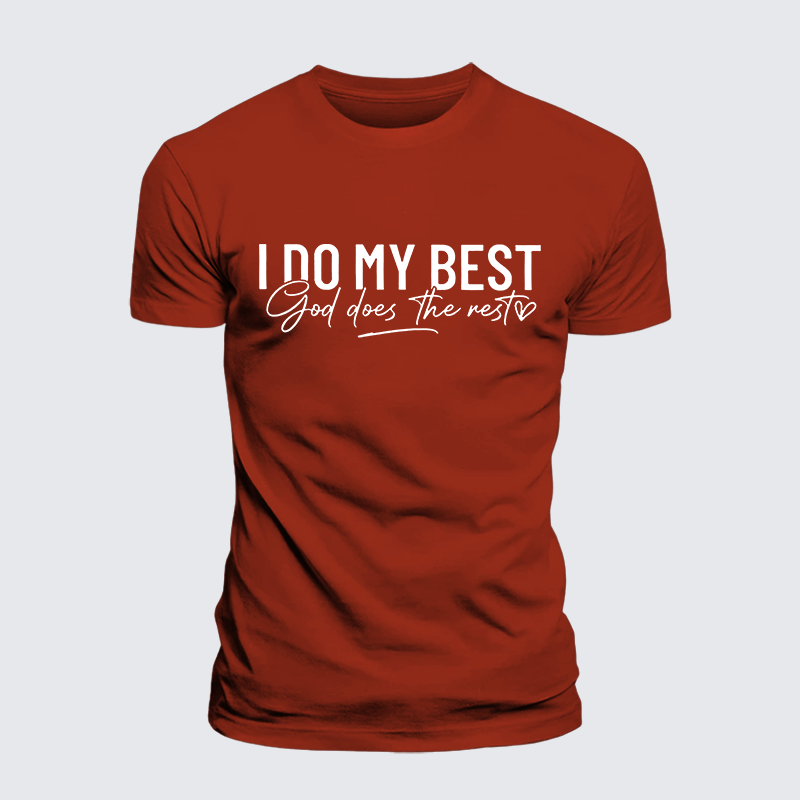I Do My Best God Does The Rest Jesus God Christian Premium Mercerized Cotton Tee