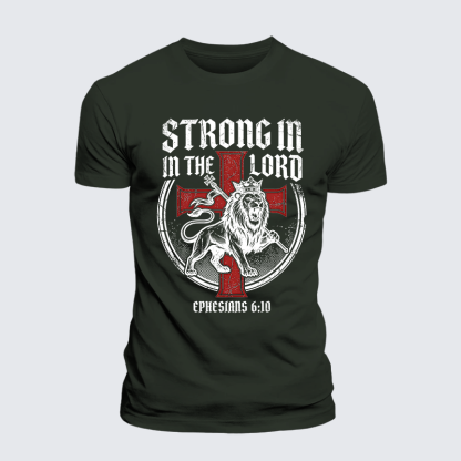 Be Strong in the Lord Ephesians 6:10 Jesus God Christian Premium Mercerized Cotton Tee