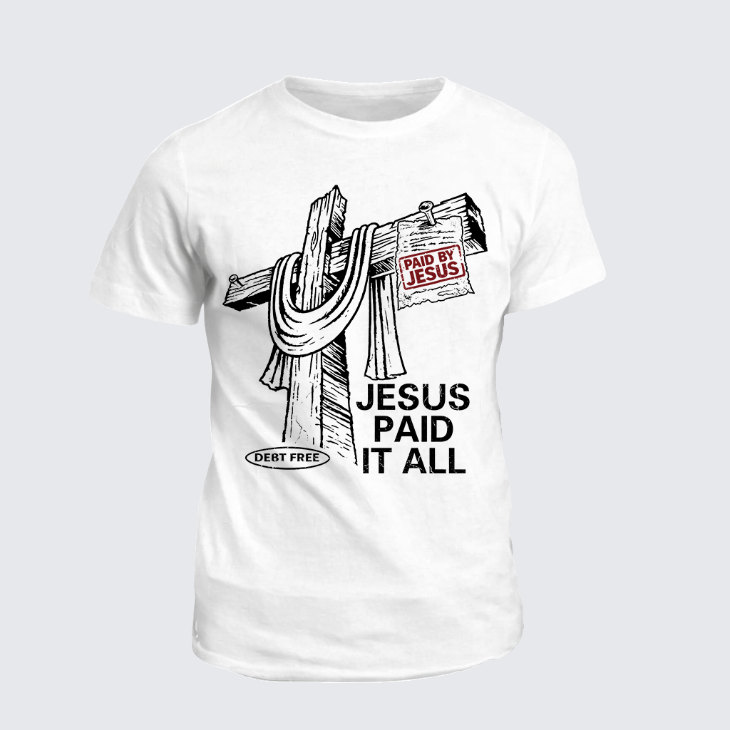 Jesus Paid It All Jesus God Christian Cotton T-Shirt
