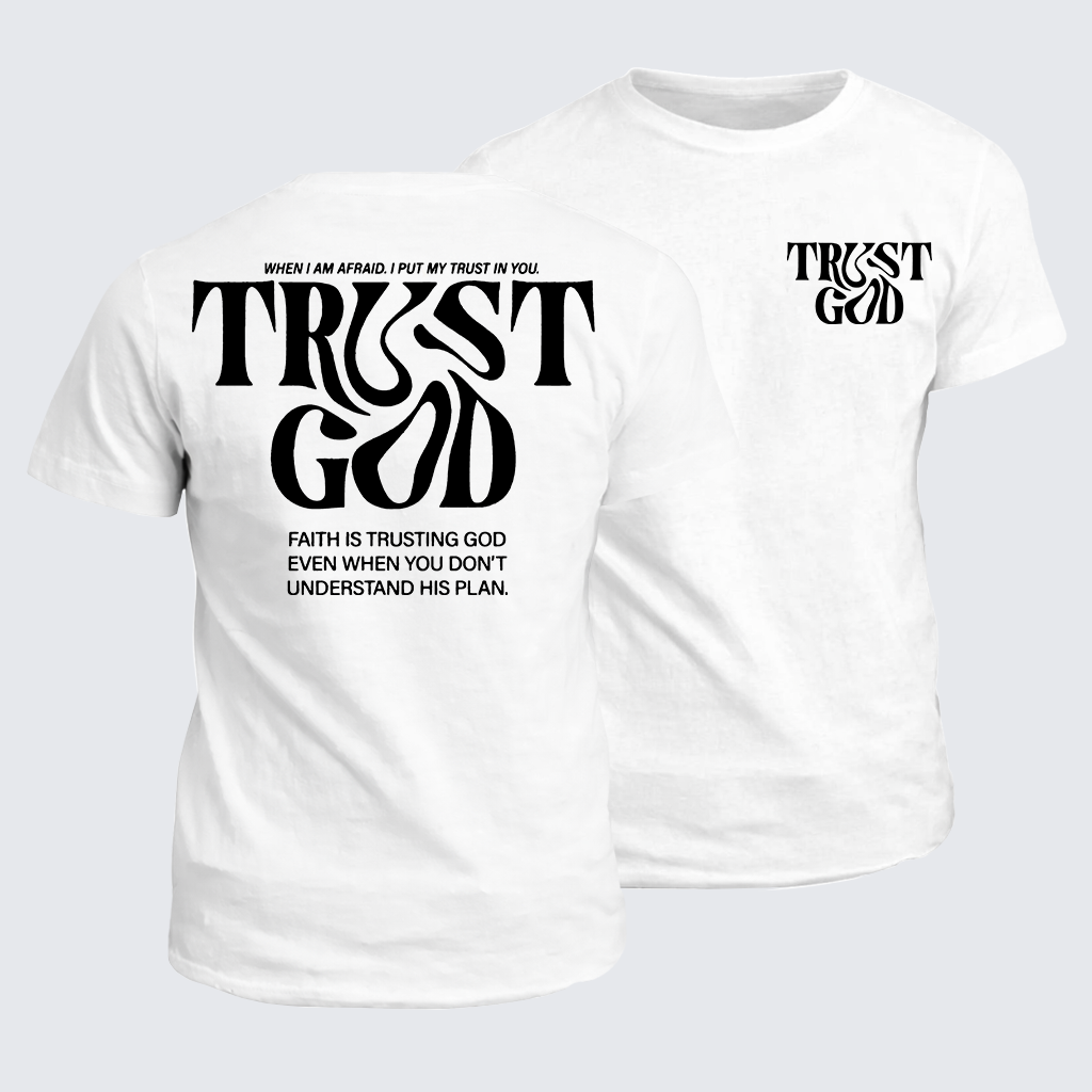 Trust God Jesus God Christian Cotton T-Shirt