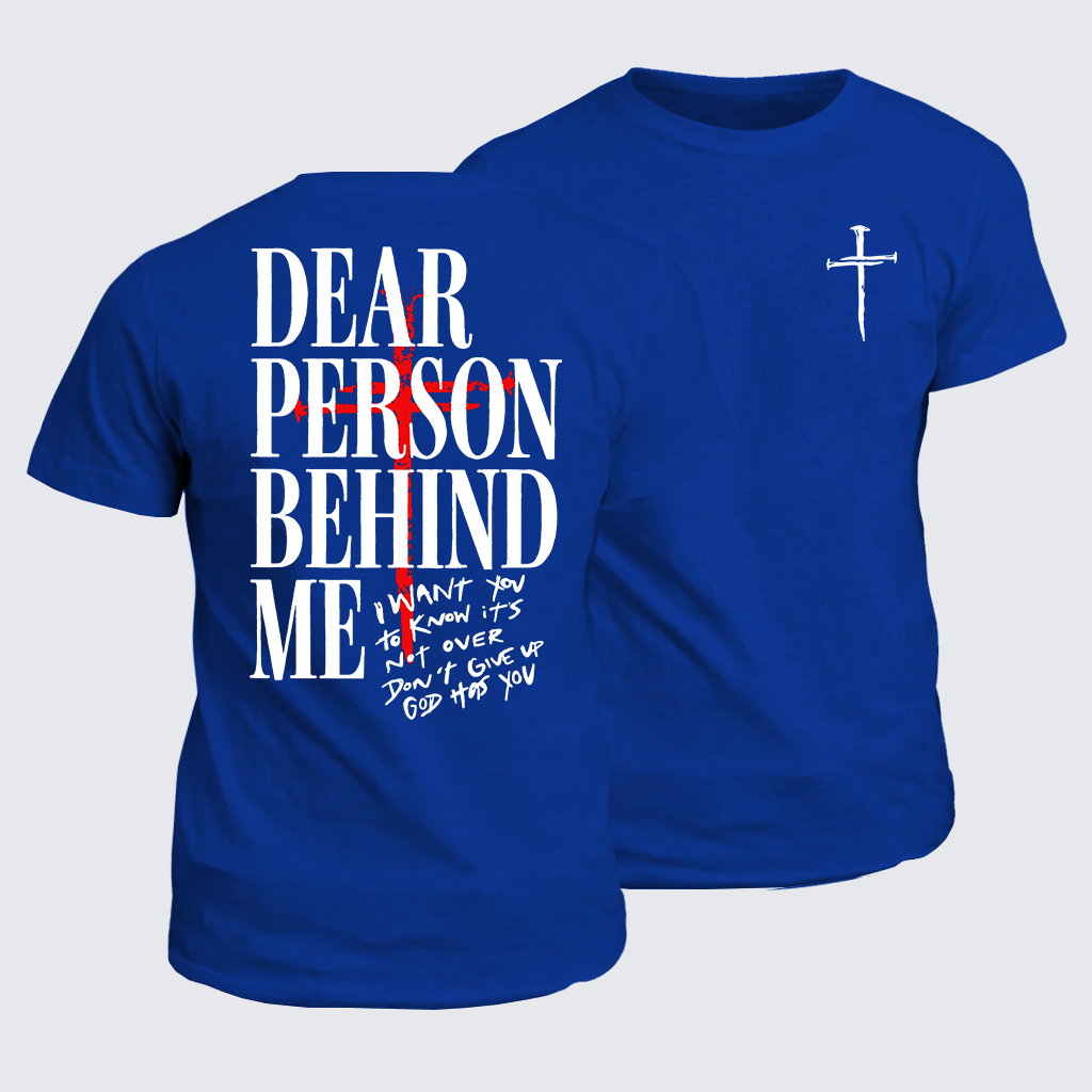 Dear Person Behind Me Jesus God Christian Cotton T-Shirt