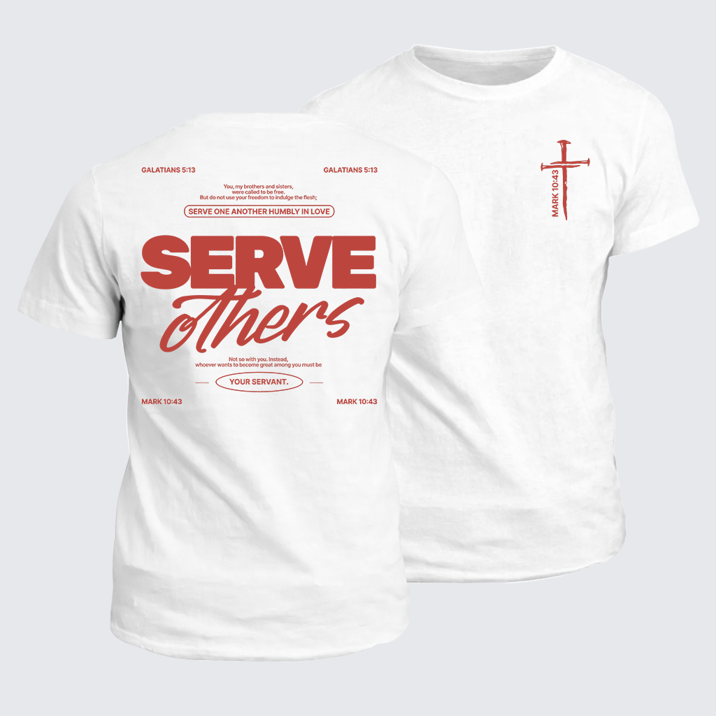 Serve Others Jesus God Christian Cotton T-Shirt