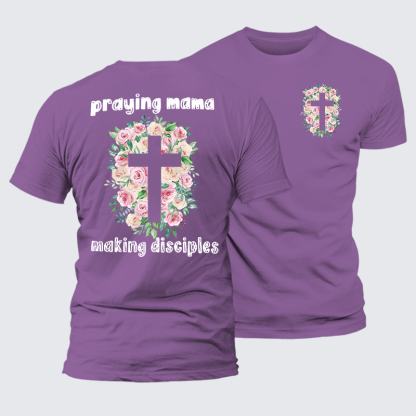 Praying Mama Making Disciple Jesus God Christian Premium Mercerized Cotton Tee