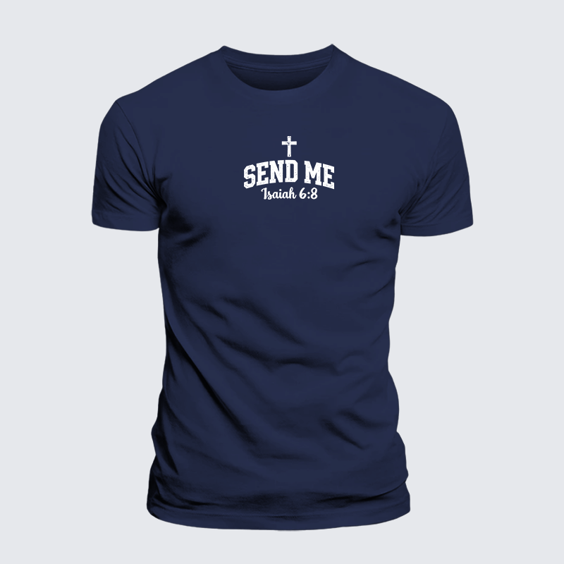Isaiah 6:8 - SEND ME Jesus God Christian Premium Mercerized Cotton Tee
