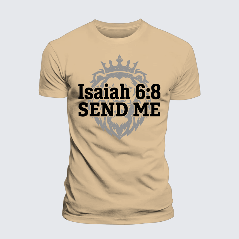 Isaiah 6:8 - SEND ME Jesus God Christian Premium Mercerized Cotton Tee