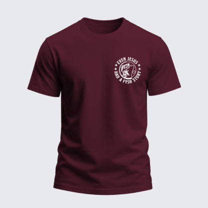Heavyweight Cotton Tee - Even Jesus Had A Fishing Story