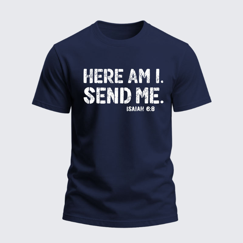 Heavyweight Cotton Tee - Here Am I. Send Me. Isaiah 6:8