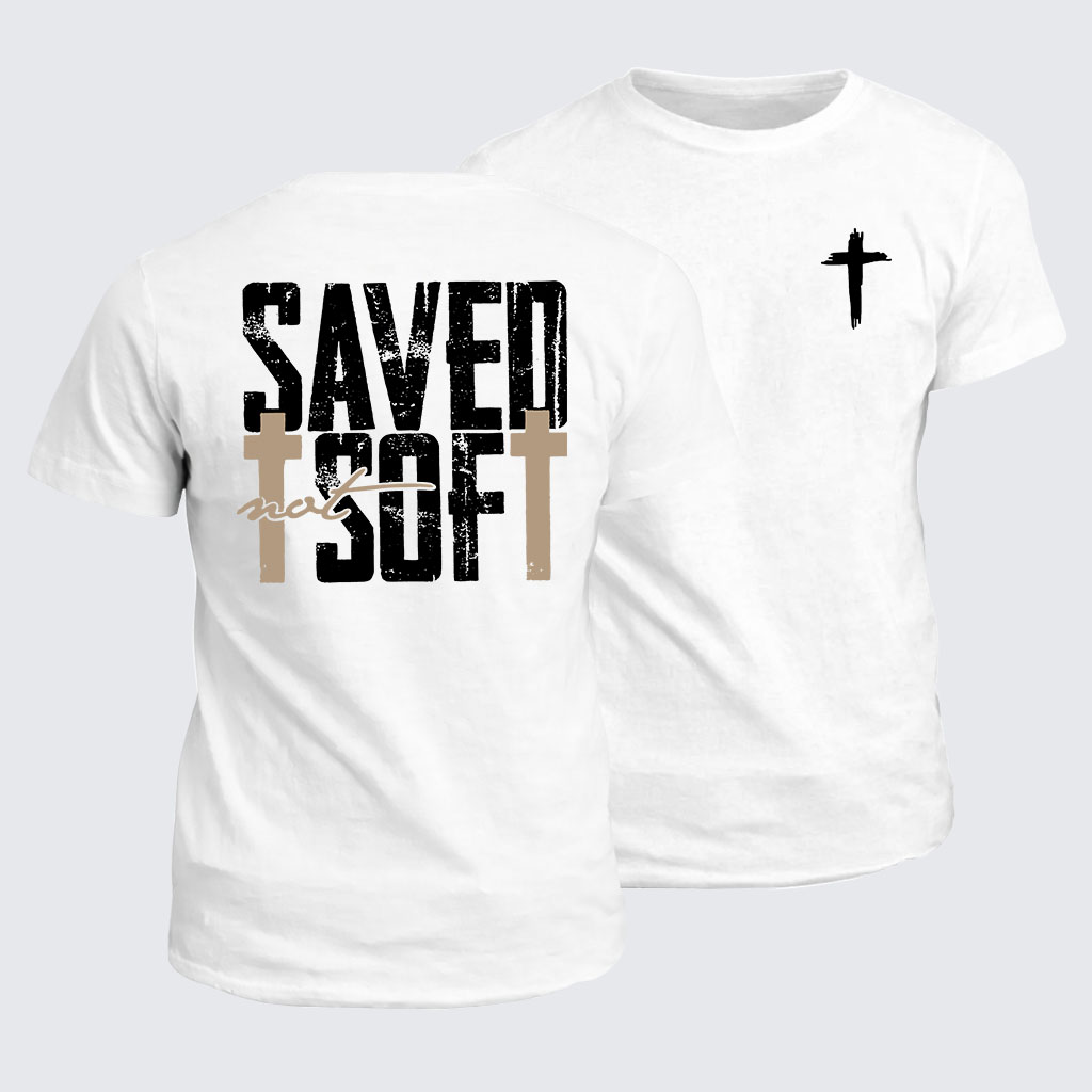 Classic Cotton Tee -  Saved Not Soft 