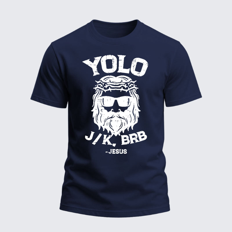 Heavyweight Cotton Tee -  Yolo Jk Brb Jesus