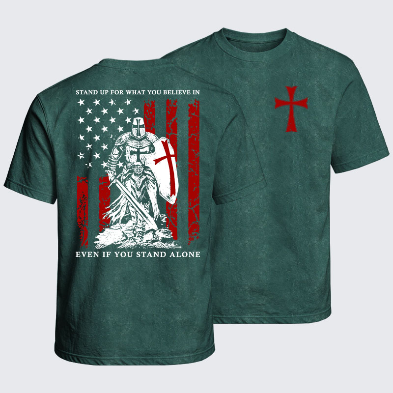 Washed T-Shirt - Stand Up For What You Believe