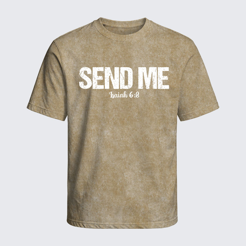 Washed T-Shirt - Isaiah 6:8 - SEND ME