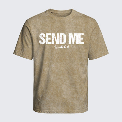 Washed T-Shirt - Isaiah 6:8 - SEND ME
