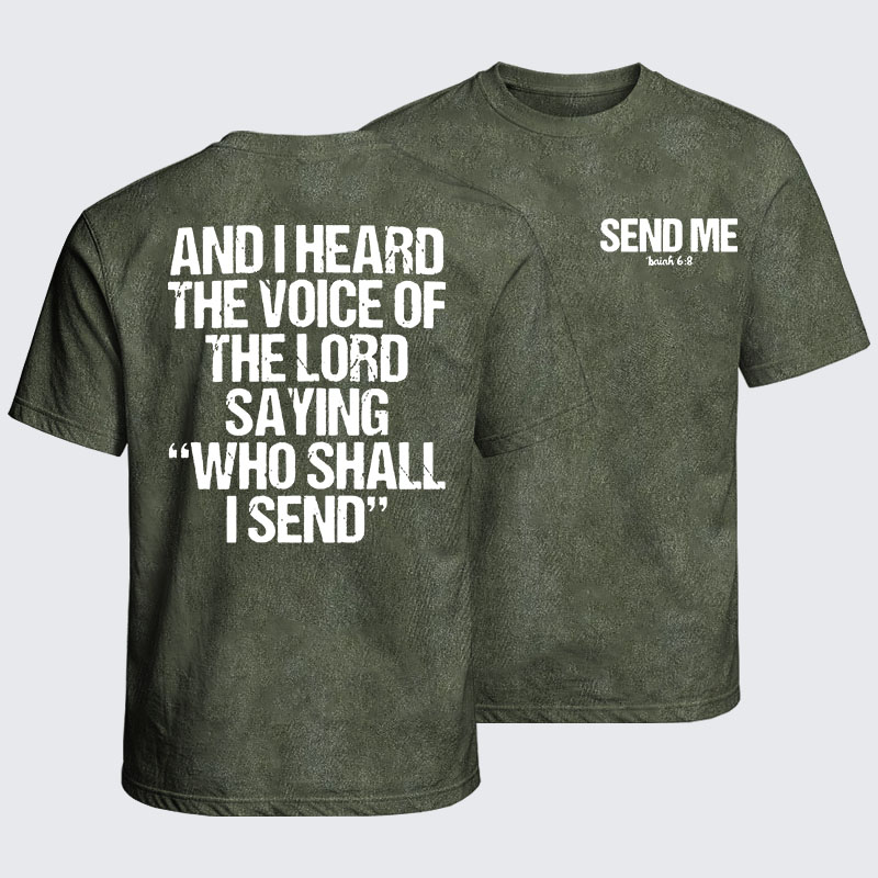 Washed T-Shirt - Send Me Isaiah 6:8