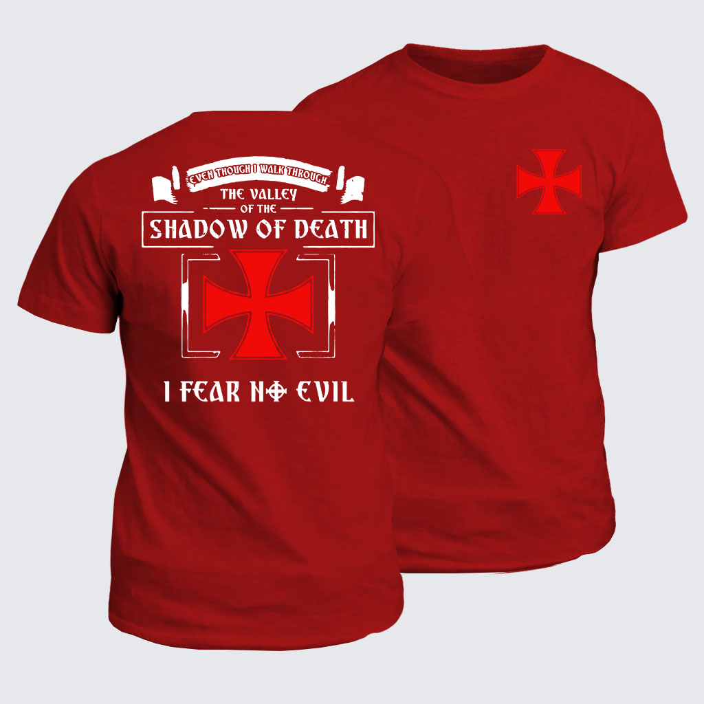 Classic Cotton Tee -  Even Though I Walk Through The Valley Of The Shadow Of Death, I Fear No Evil.