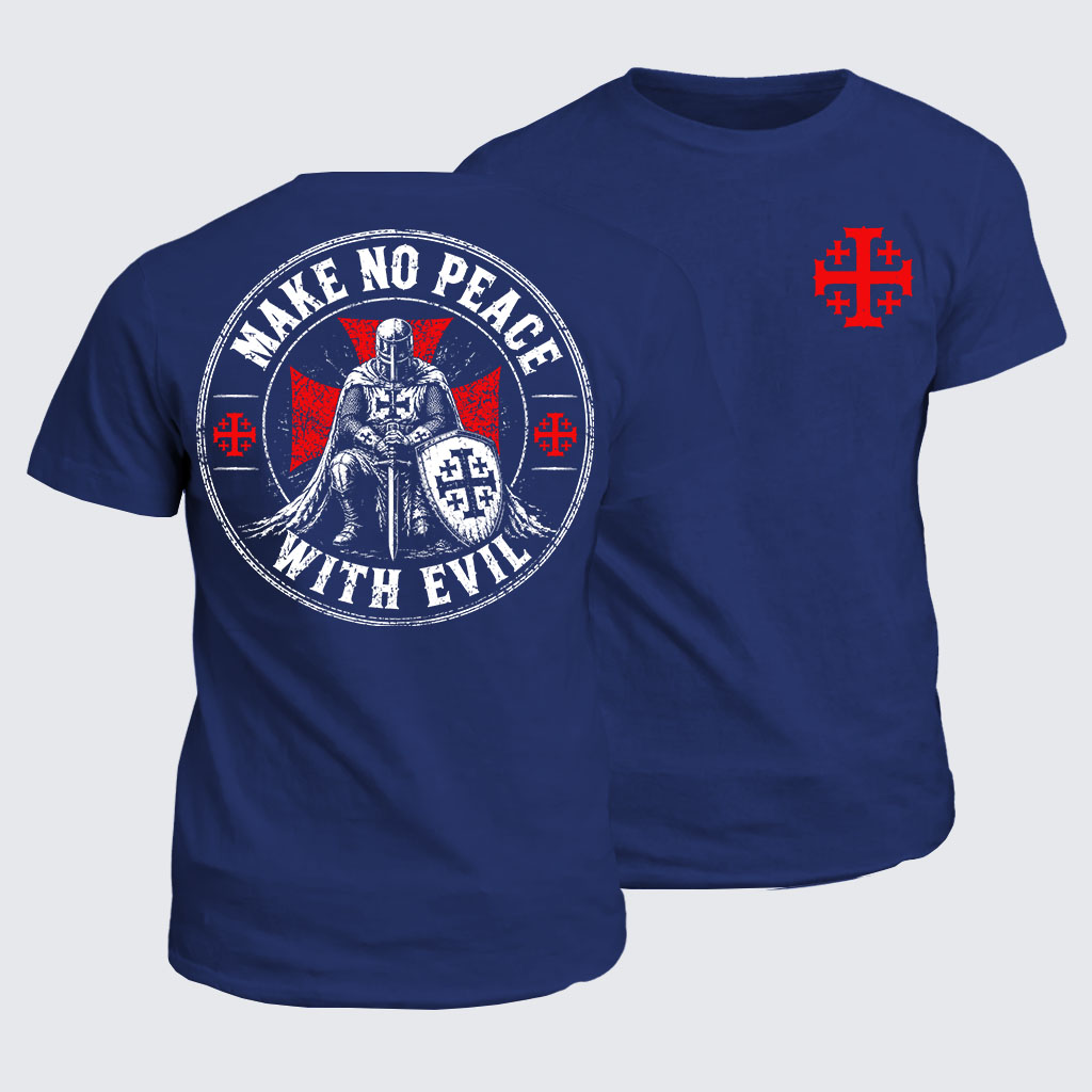 Classic Cotton Tee -  Make No Peace With Evil