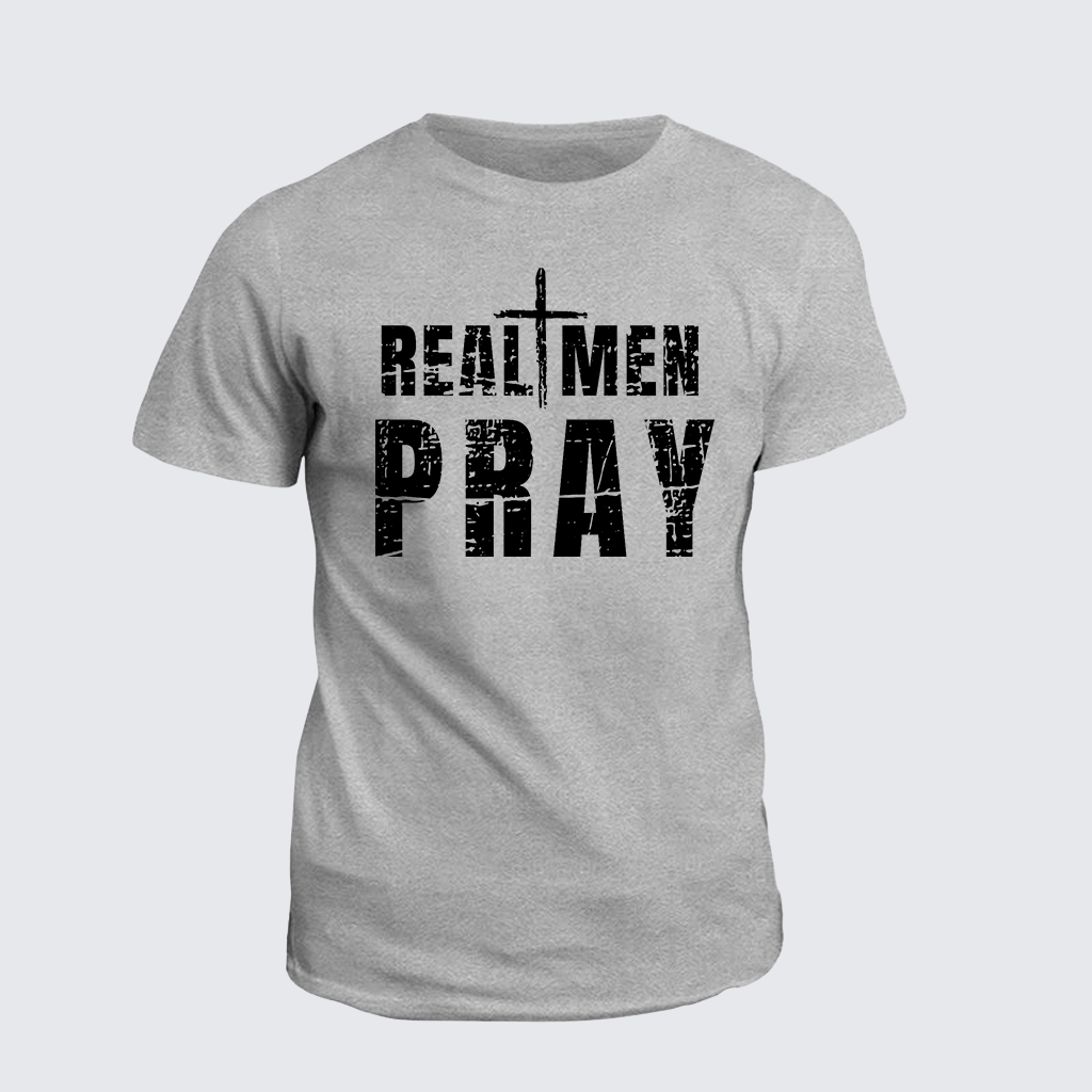 Real Men Pray Jesus God Christian Cotton T-Shirt