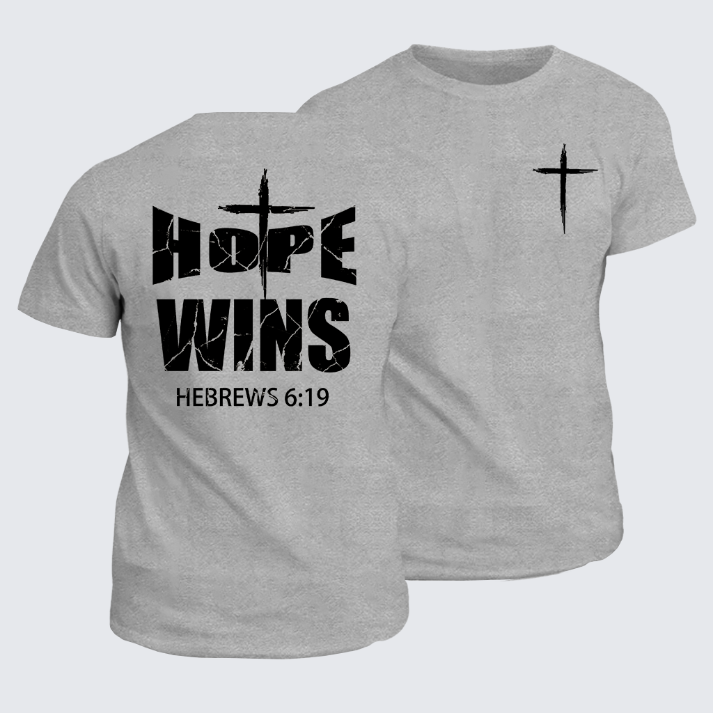 Hope Wins Hebrews6:19 Jesus God Christian Cotton T-Shirt