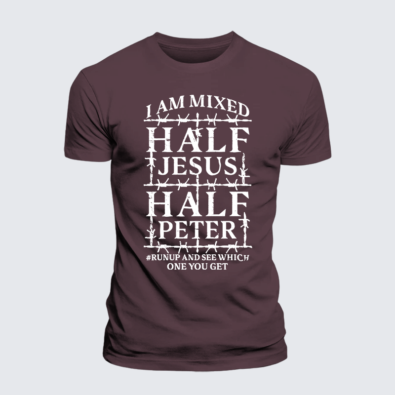 I Am Mixed Half Jesus And Half Peter Jesus God Christian Premium Mercerized Cotton Tee