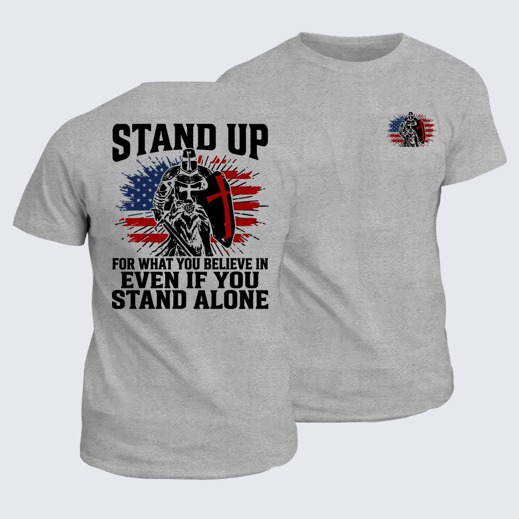 Classic Cotton Tee - Stand Up For What You Believe