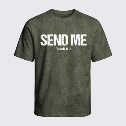 Washed T-Shirt - Isaiah 6:8 - SEND ME