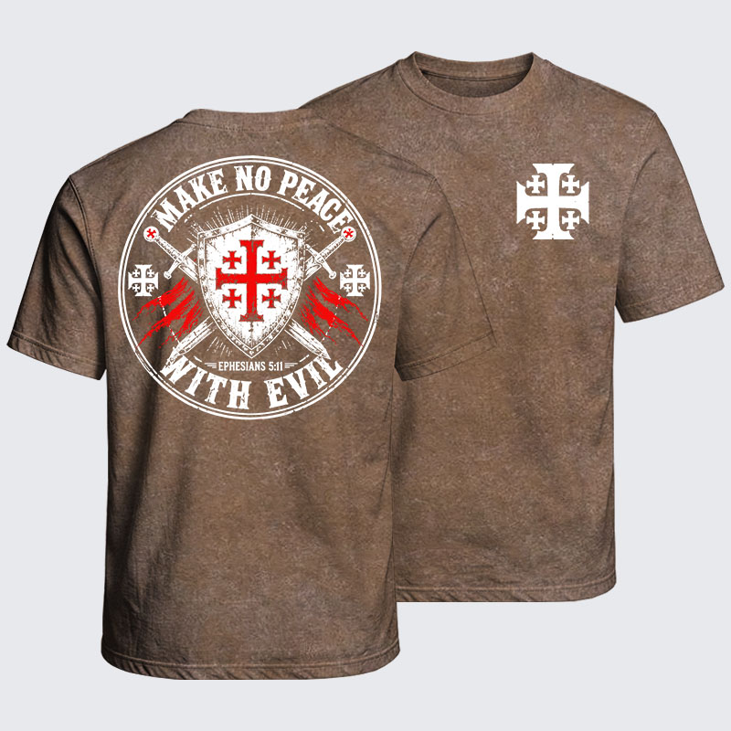 Washed T-Shirt - Make No Peace with Evil Knight Templar Jerusalem Cross