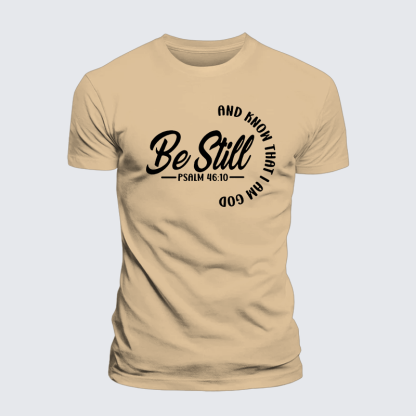 Be Still Jesus God Christian Premium Mercerized Cotton Tee
