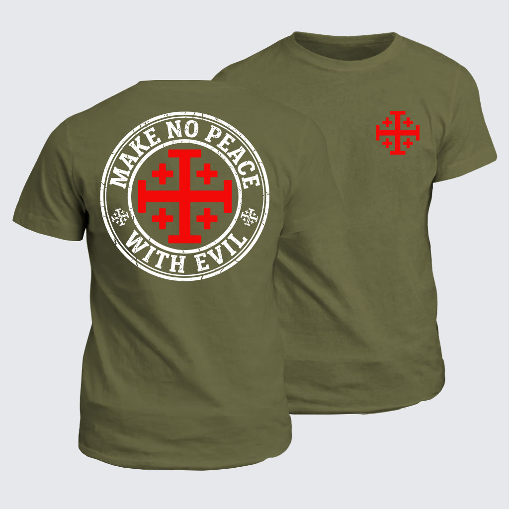 Classic Cotton Tee - Make No Peace with Evil Knight Templar Jerusalem Cross