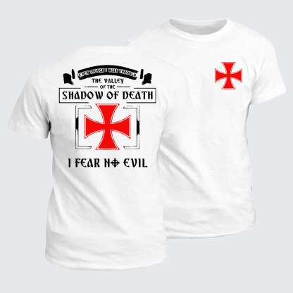 Classic Cotton Tee -  Even Though I Walk Through The Valley Of The Shadow Of Death, I Fear No Evil.