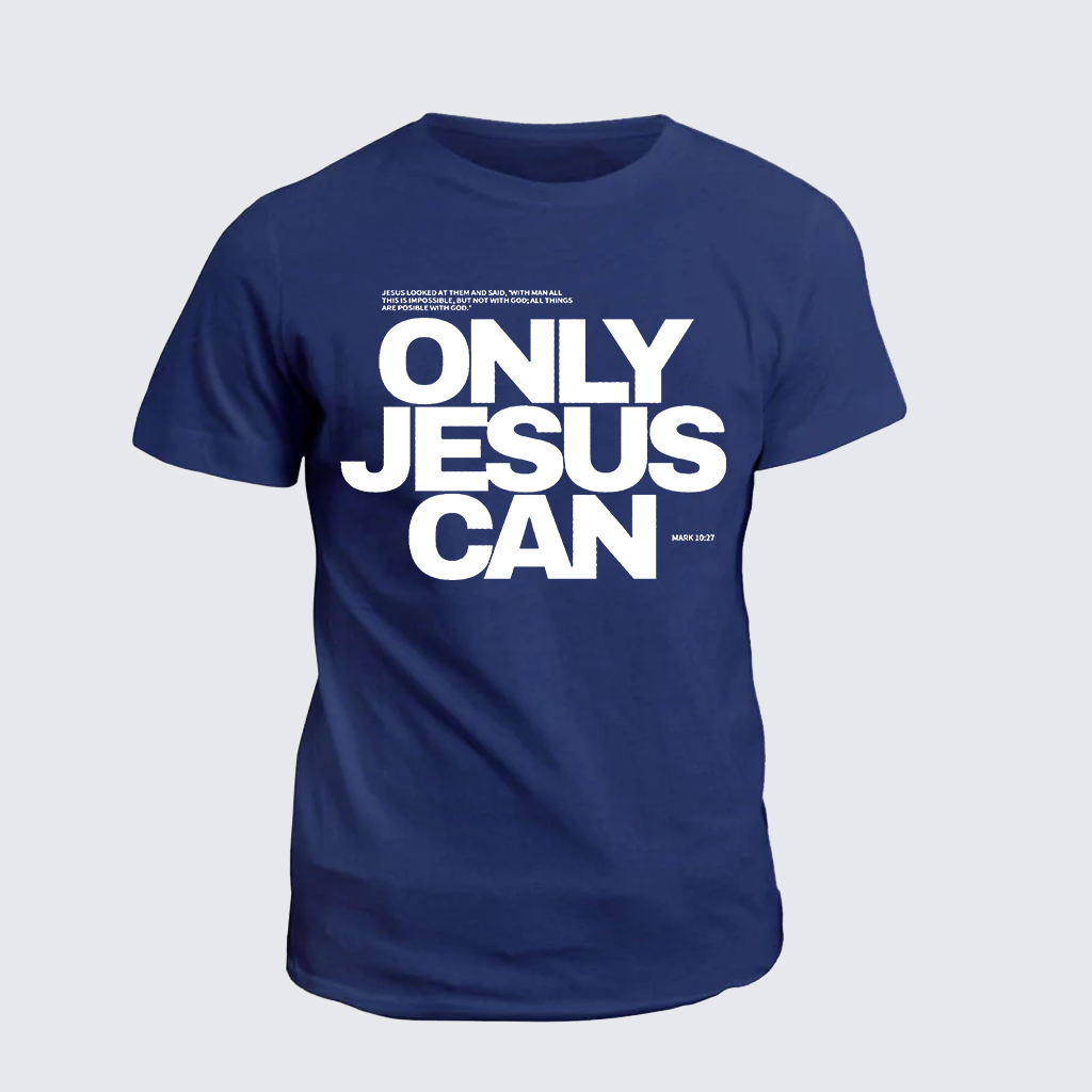 Only Jesus Can Jesus God Christian Cotton T-Shirt