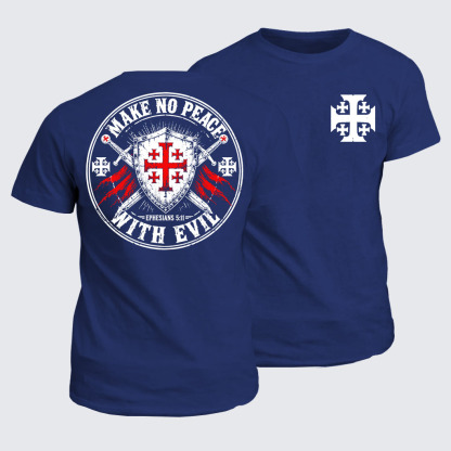 Classic Cotton Tee - Make No Peace with Evil Knight Templar Jerusalem Cross
