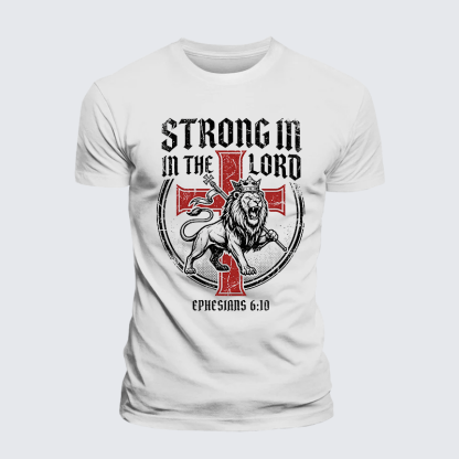 Be Strong in the Lord Ephesians 6:10 Jesus God Christian Premium Mercerized Cotton Tee