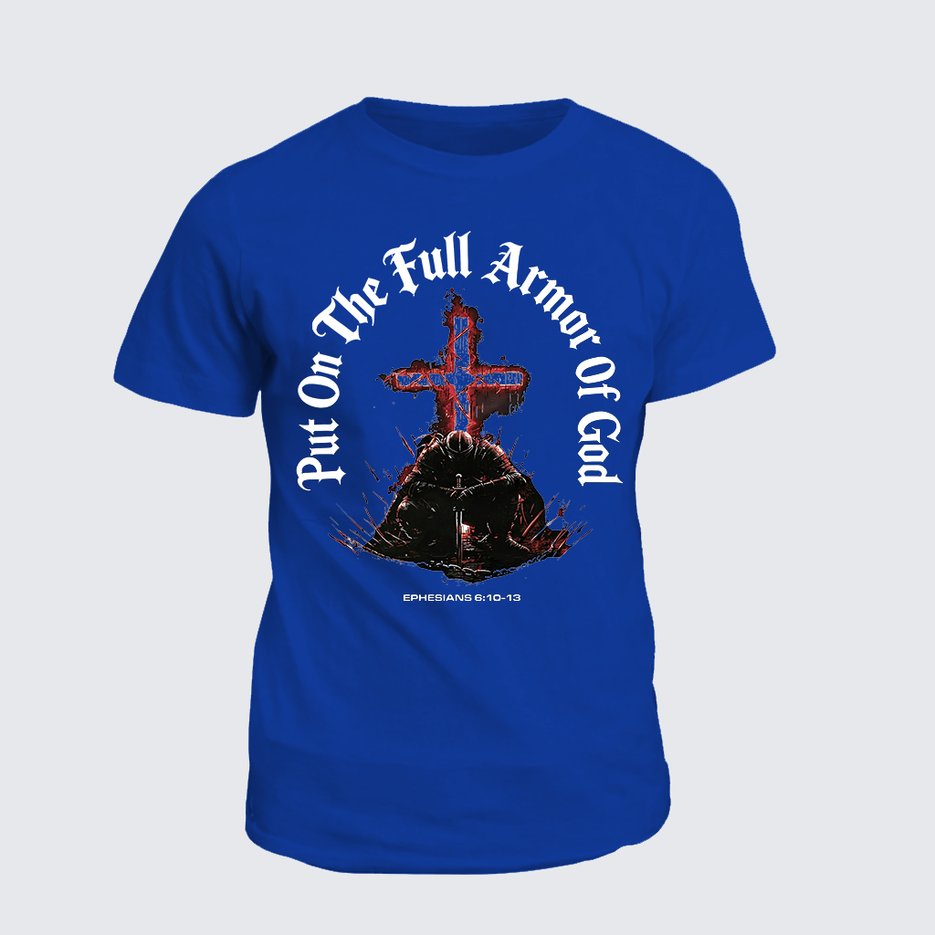 Put On The Full Armor Of God Jesus God Christian Cotton T-Shirt