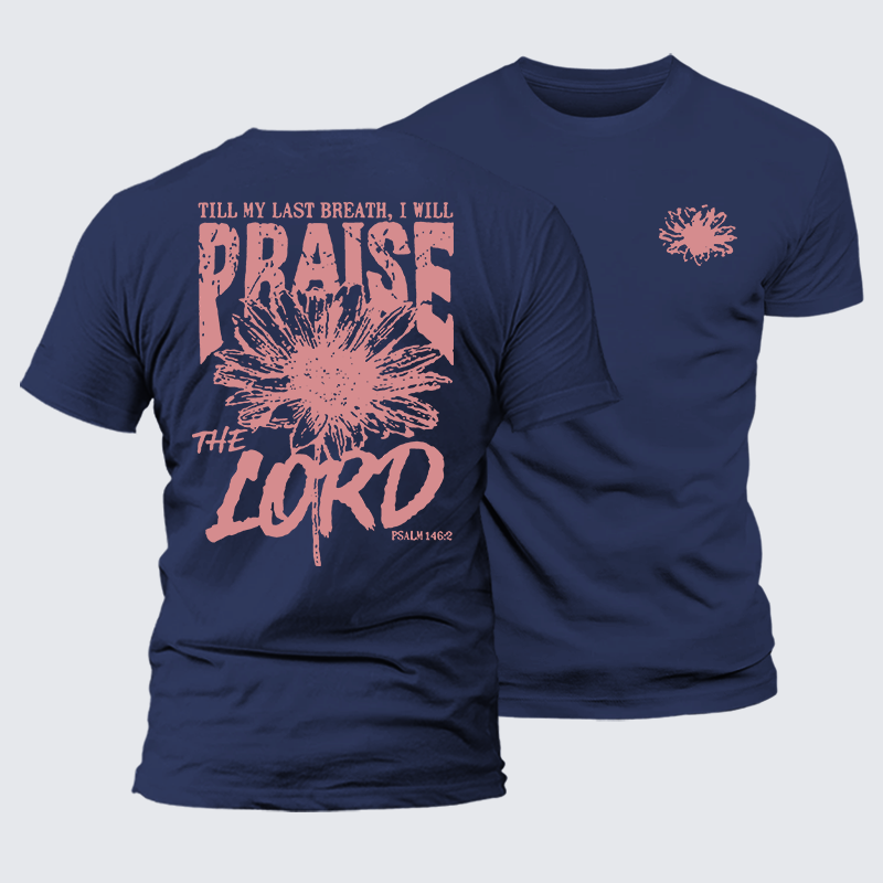 Praise The Lord Jesus God Christian Premium Mercerized Cotton Tee