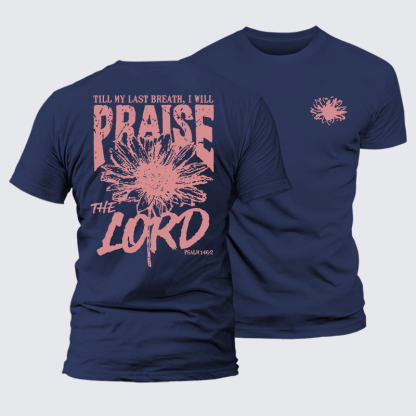 Praise The Lord Jesus God Christian Premium Mercerized Cotton Tee