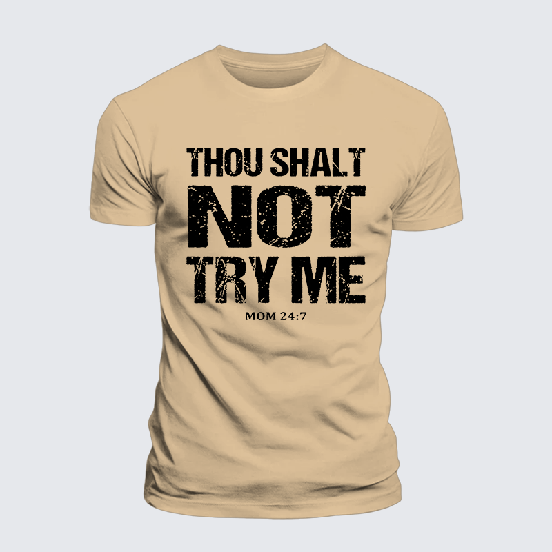 Thou Shalt Not Try Me Jesus God Christian Premium Mercerized Cotton Tee