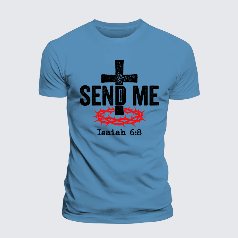 Isaiah 6:8 - SEND ME Jesus God Christian Premium Mercerized Cotton Tee