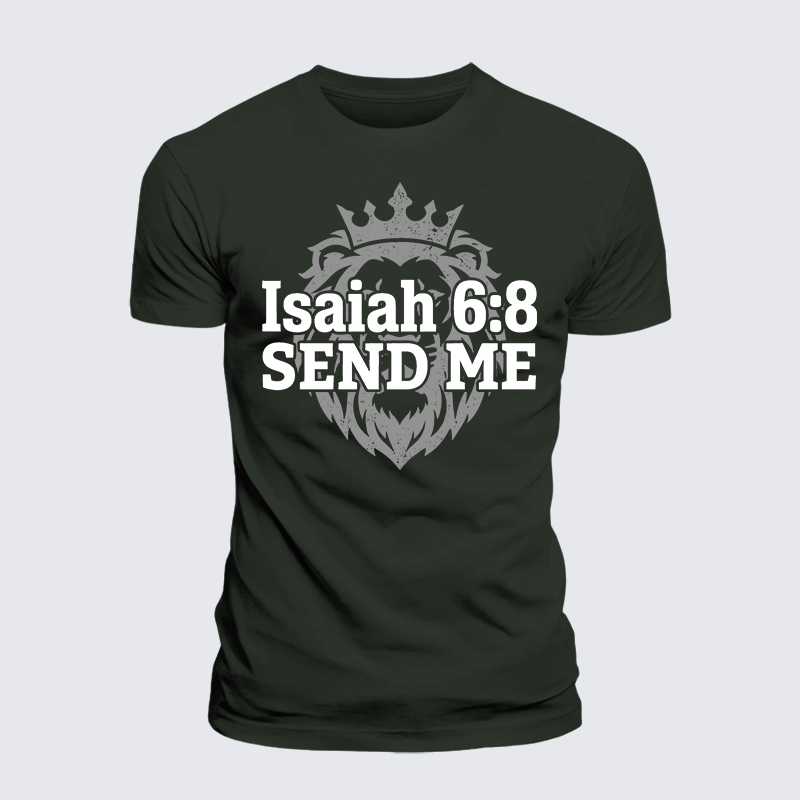 Isaiah 6:8 - SEND ME Jesus God Christian Premium Mercerized Cotton Tee