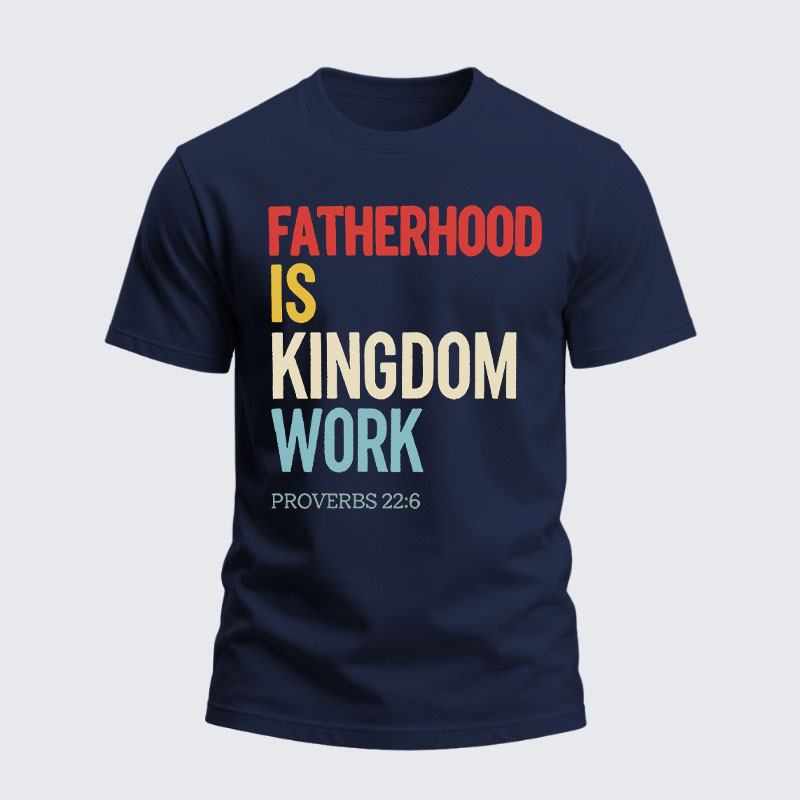 Heavyweight Cotton Tee - Fatherhood is Kingdom Work