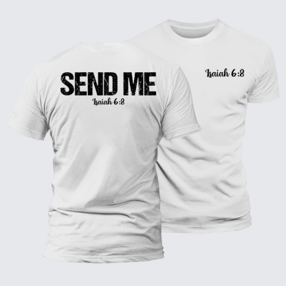 Isaiah 6:8 - SEND ME Jesus God Christian Cotton T-Shirt