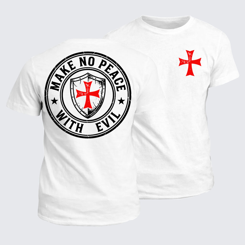 Classic Cotton Tee - Make No Peace with Evil Knight Templar Jerusalem Cross