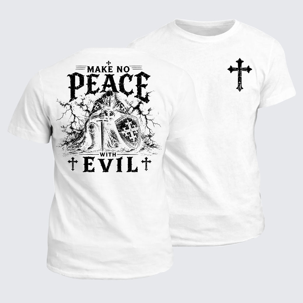 Classic Cotton Tee - Make No Peace With Evil