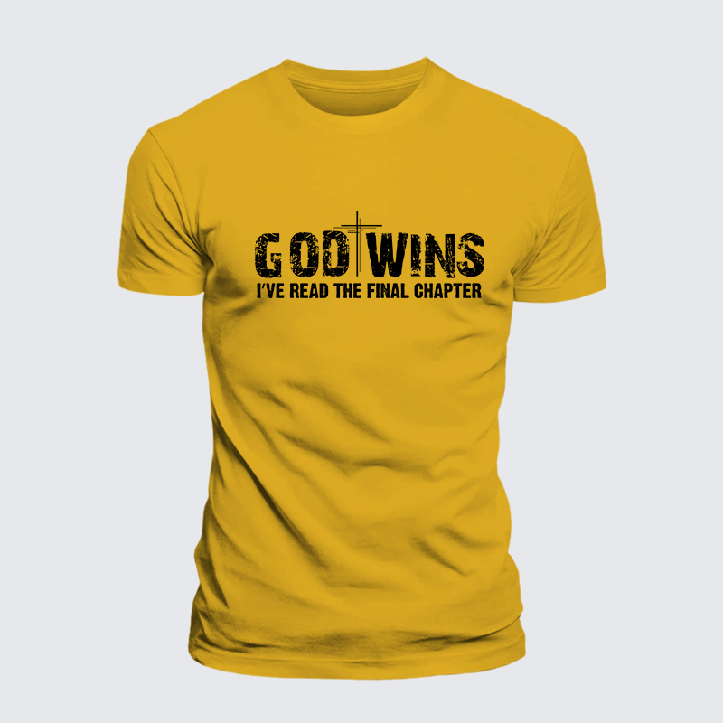 God Wins I've Read the Final Chapter Jesus God Christian Premium Mercerized Cotton Tee