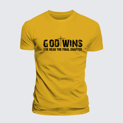 God Wins I've Read the Final Chapter Jesus God Christian Premium Mercerized Cotton Tee