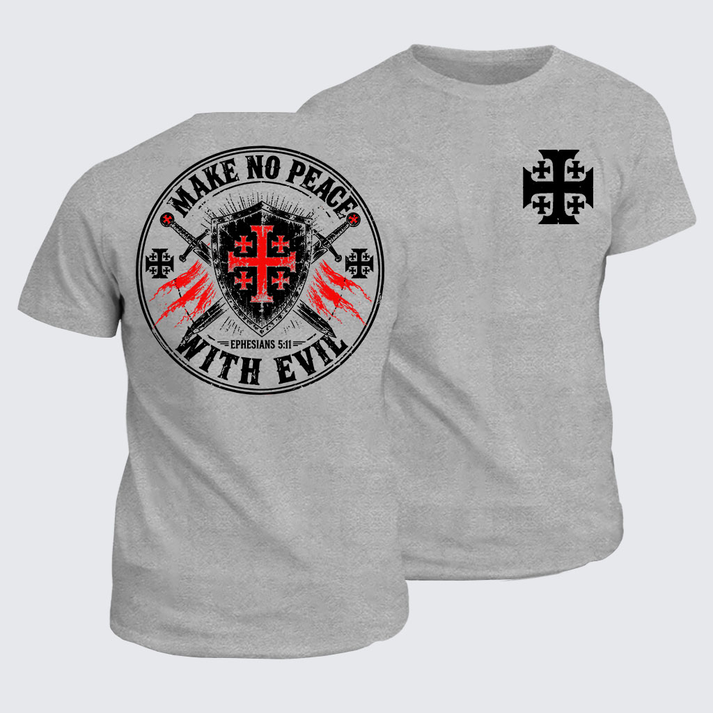 Classic Cotton Tee - Make No Peace with Evil Knight Templar Jerusalem Cross