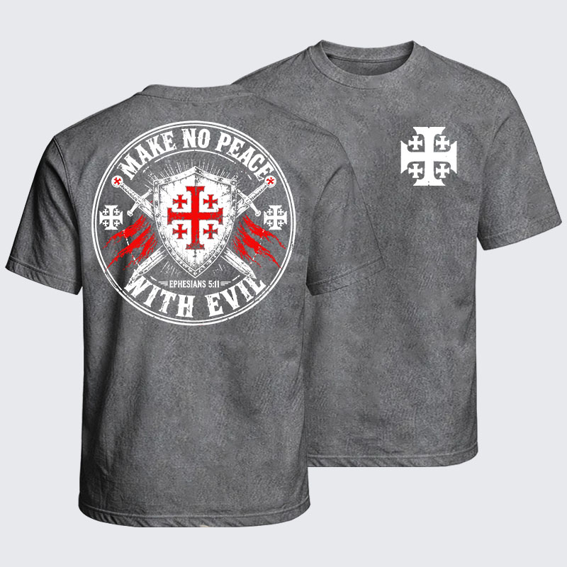 Washed T-Shirt - Make No Peace with Evil Knight Templar Jerusalem Cross