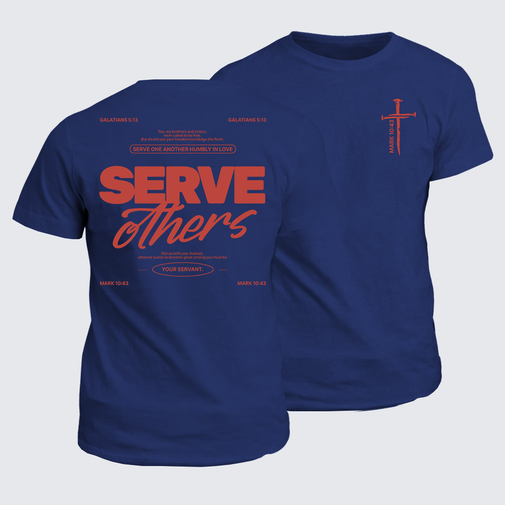 Serve Others Jesus God Christian Cotton T-Shirt