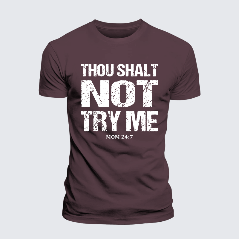Thou Shalt Not Try Me Jesus God Christian Premium Mercerized Cotton Tee