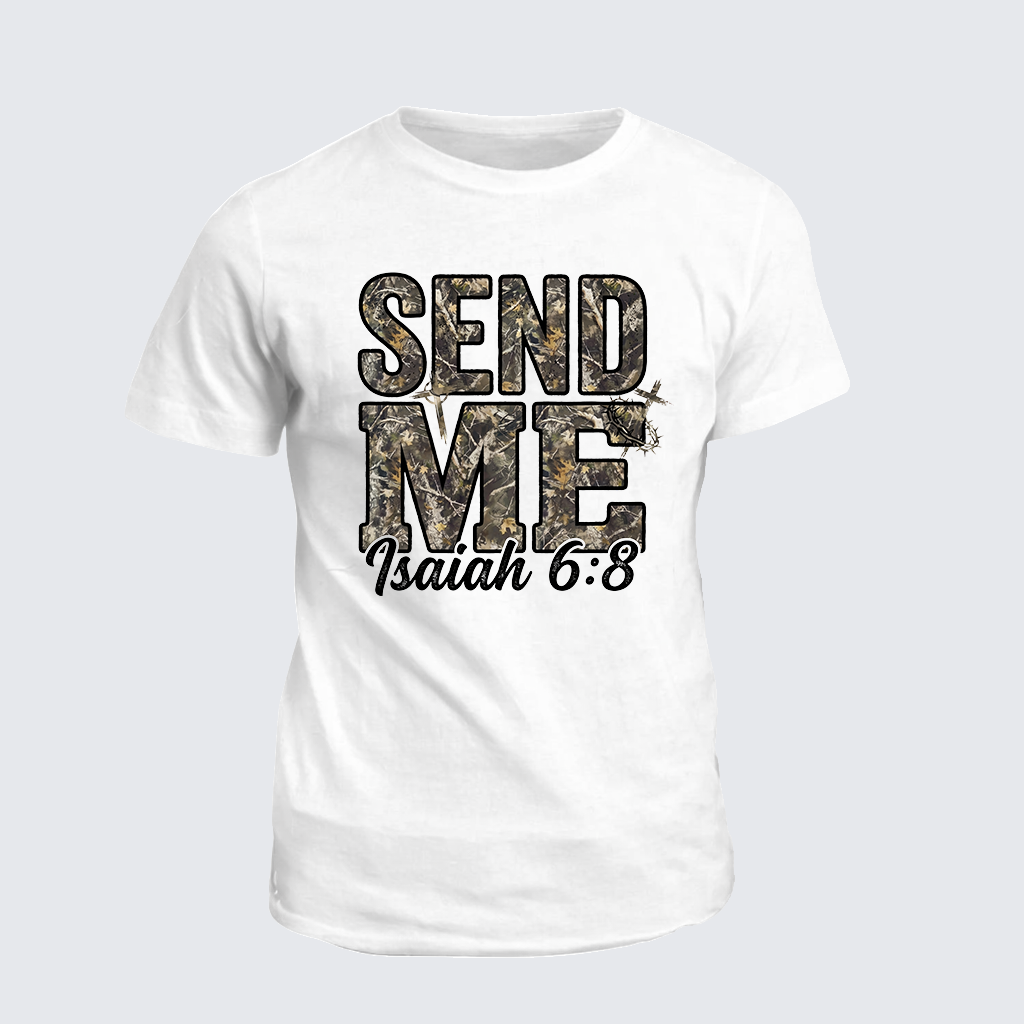 Isaiah 6:8 - SEND ME Jesus God Christian Cotton T-Shirt