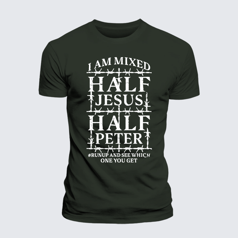 I Am Mixed Half Jesus And Half Peter Jesus God Christian Premium Mercerized Cotton Tee